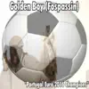 Golden Boy (Fospassin) - Portugal Euro 2016 Champions - Single